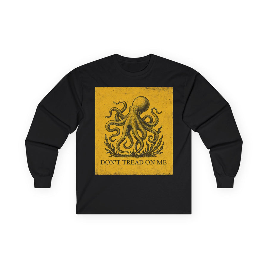 Don't Tread On Me Octopus Long Sleeve Tee