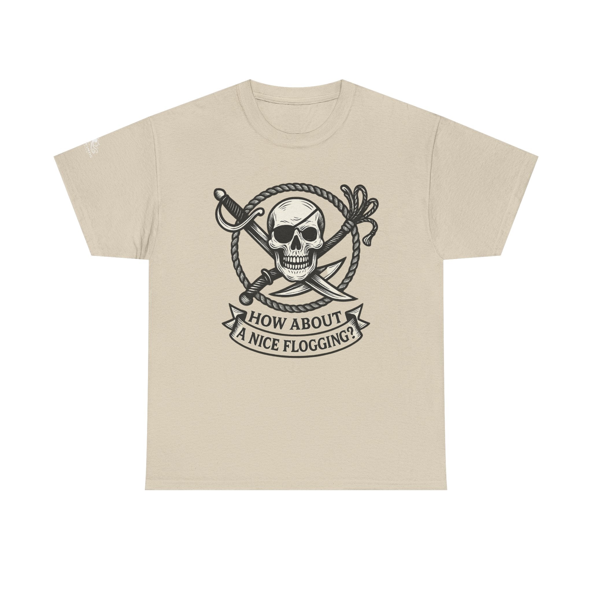 Flogging T-Shirt - How about a nice flogging - Fair Winds Clothing