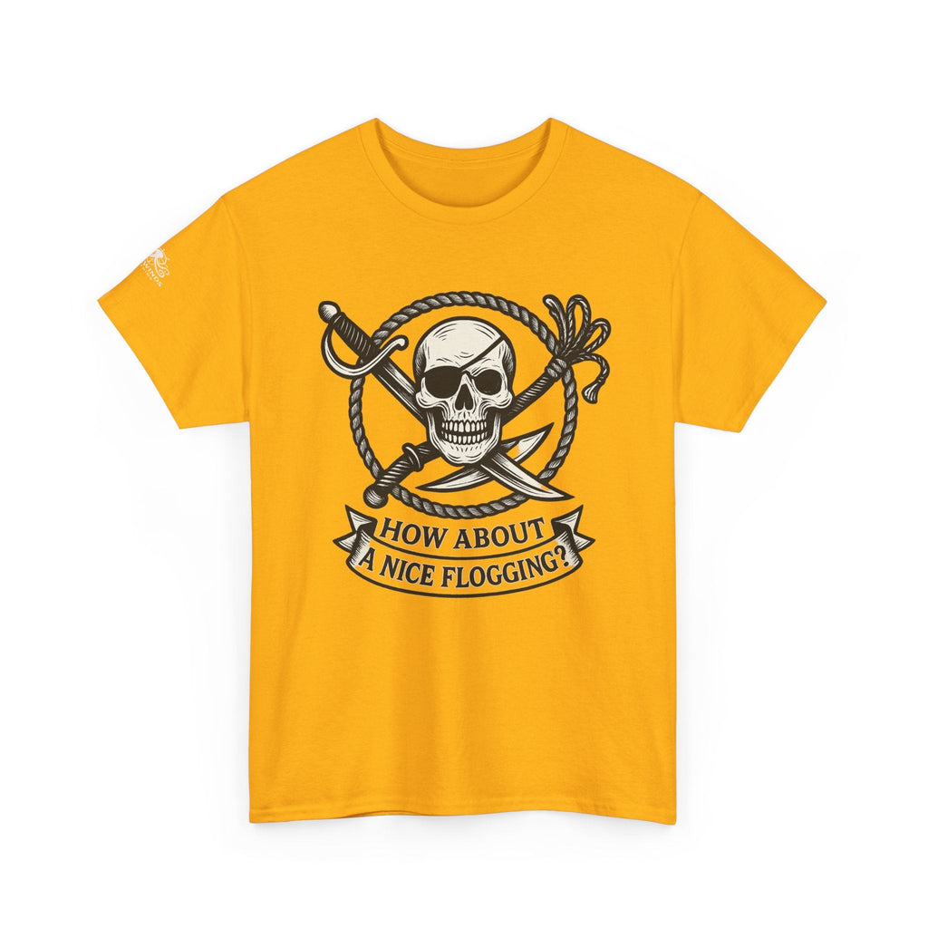 Flogging T-Shirt - How about a nice flogging - Fair Winds Clothing