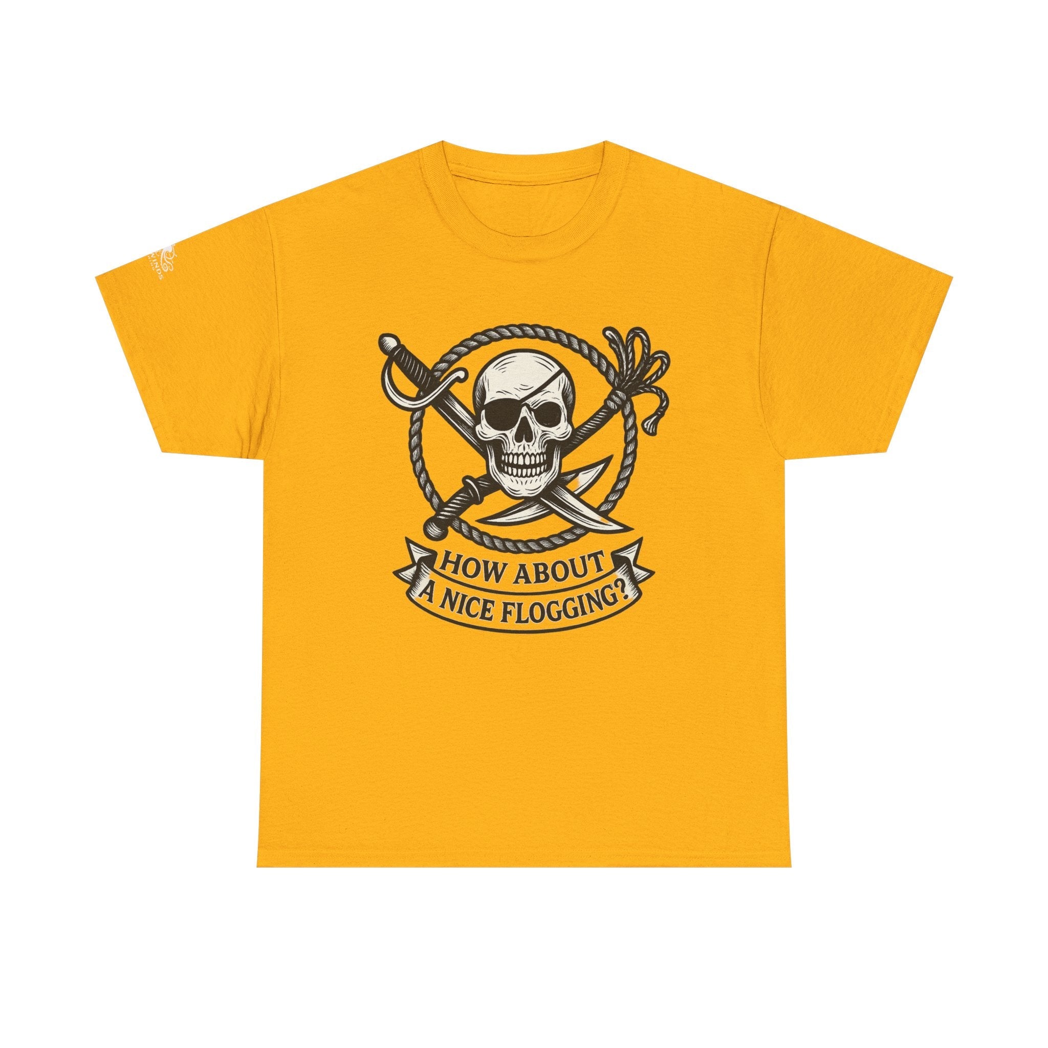 Flogging T-Shirt - How about a nice flogging - Fair Winds Clothing