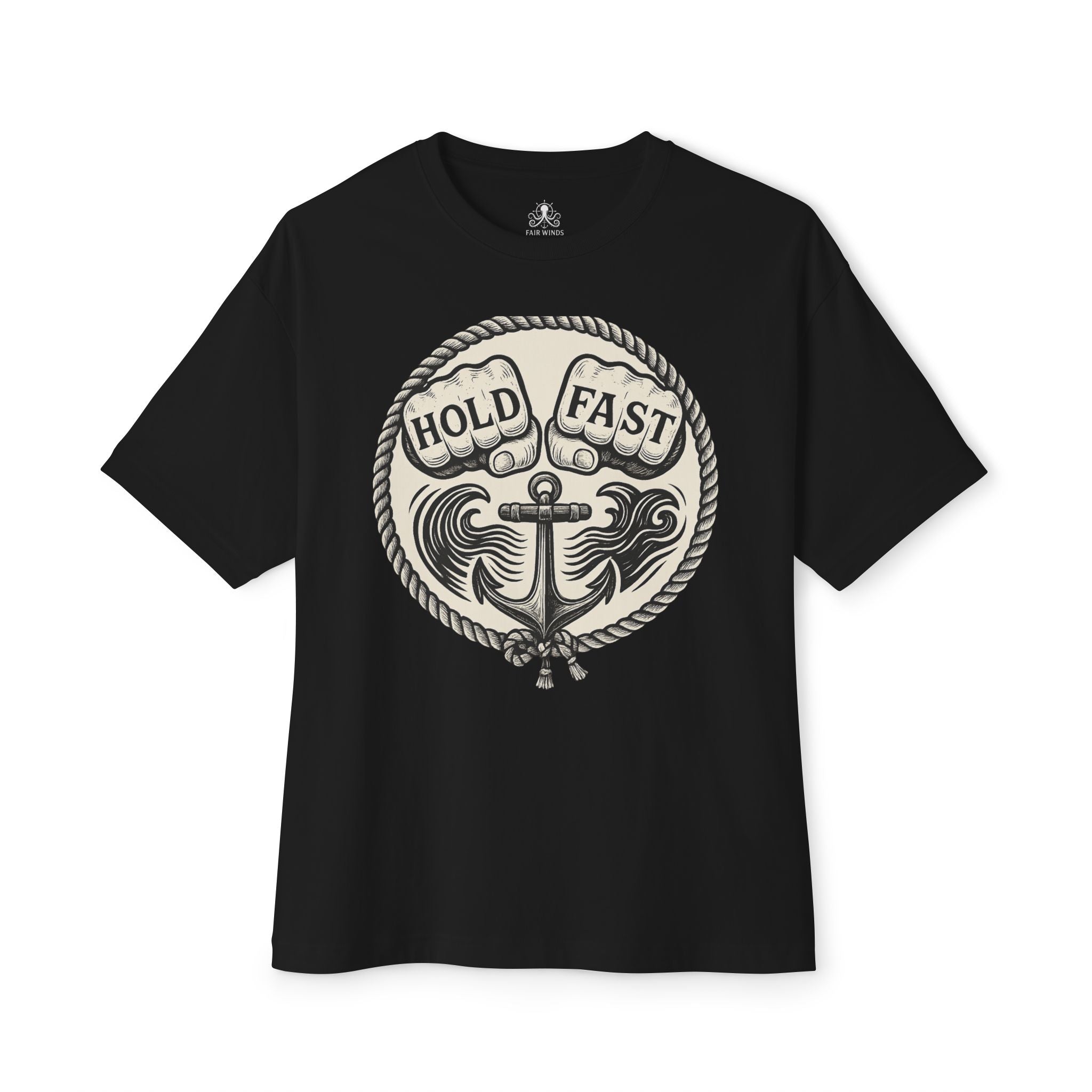 Hold Fast - Unisex Tee - Fair Winds Clothing