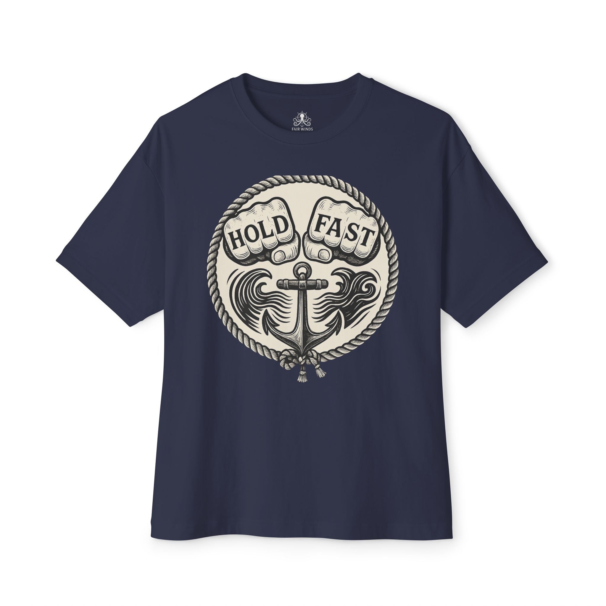 Hold Fast - Unisex Tee - Fair Winds Clothing