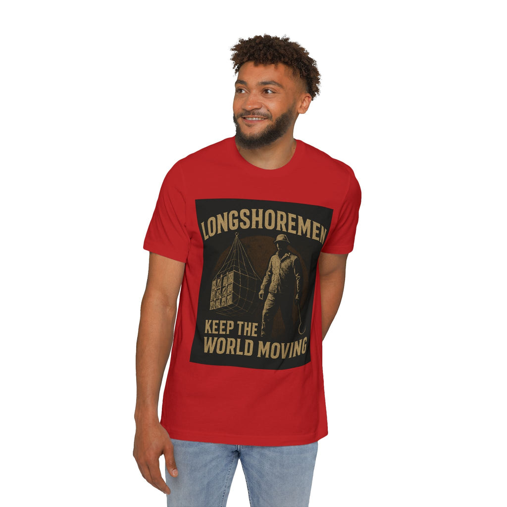 Longshoremen Keep the World Moving T-Shirt — USA - Made Short Sleeve - Fair Winds Clothing