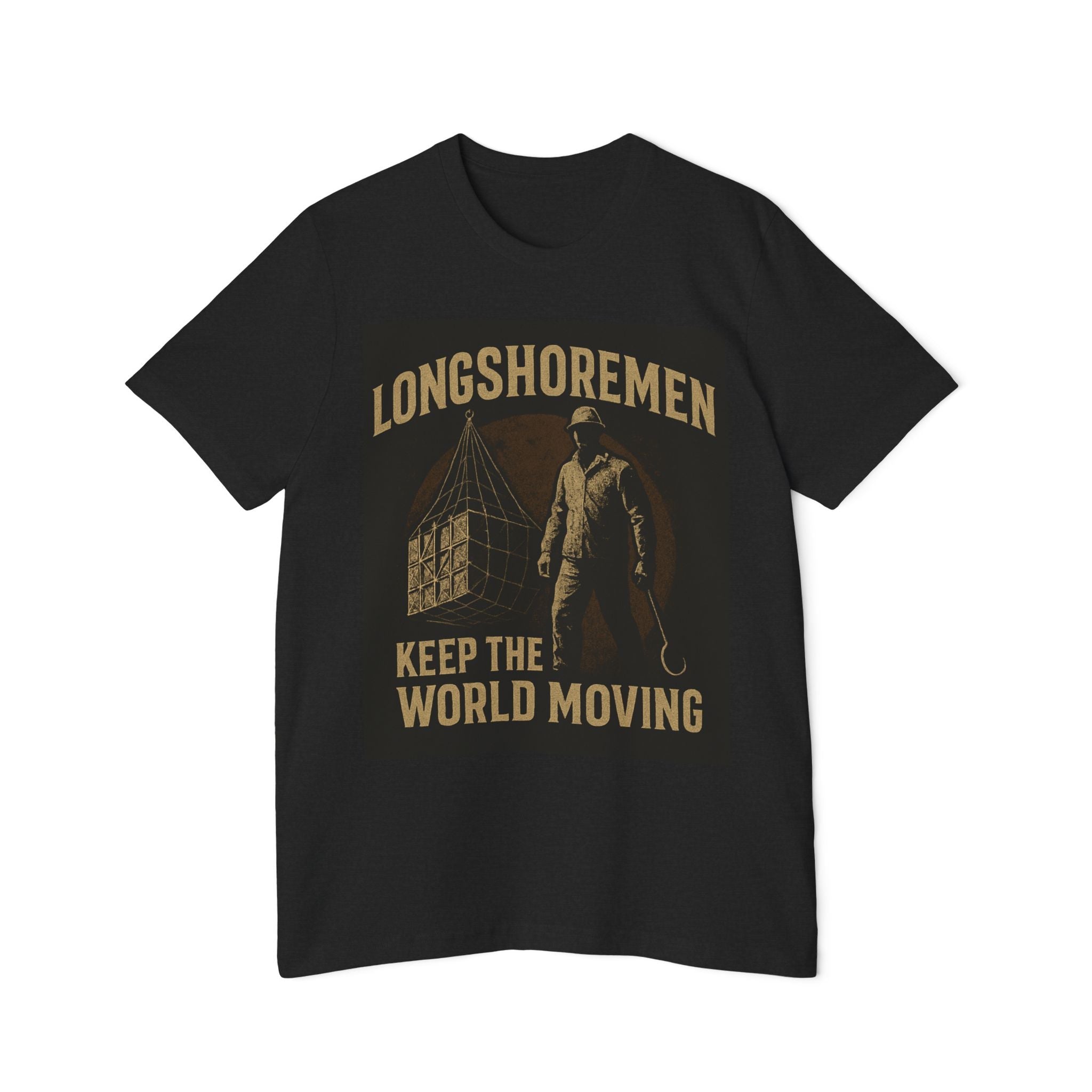 Longshoremen Keep the World Moving T-Shirt — USA - Made Short Sleeve - Fair Winds Clothing