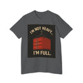 Longshoremen Tee — "I'm Not Heavy I'm Full" USA - Made Short - Sleeve T-Shirt - Fair Winds Clothing