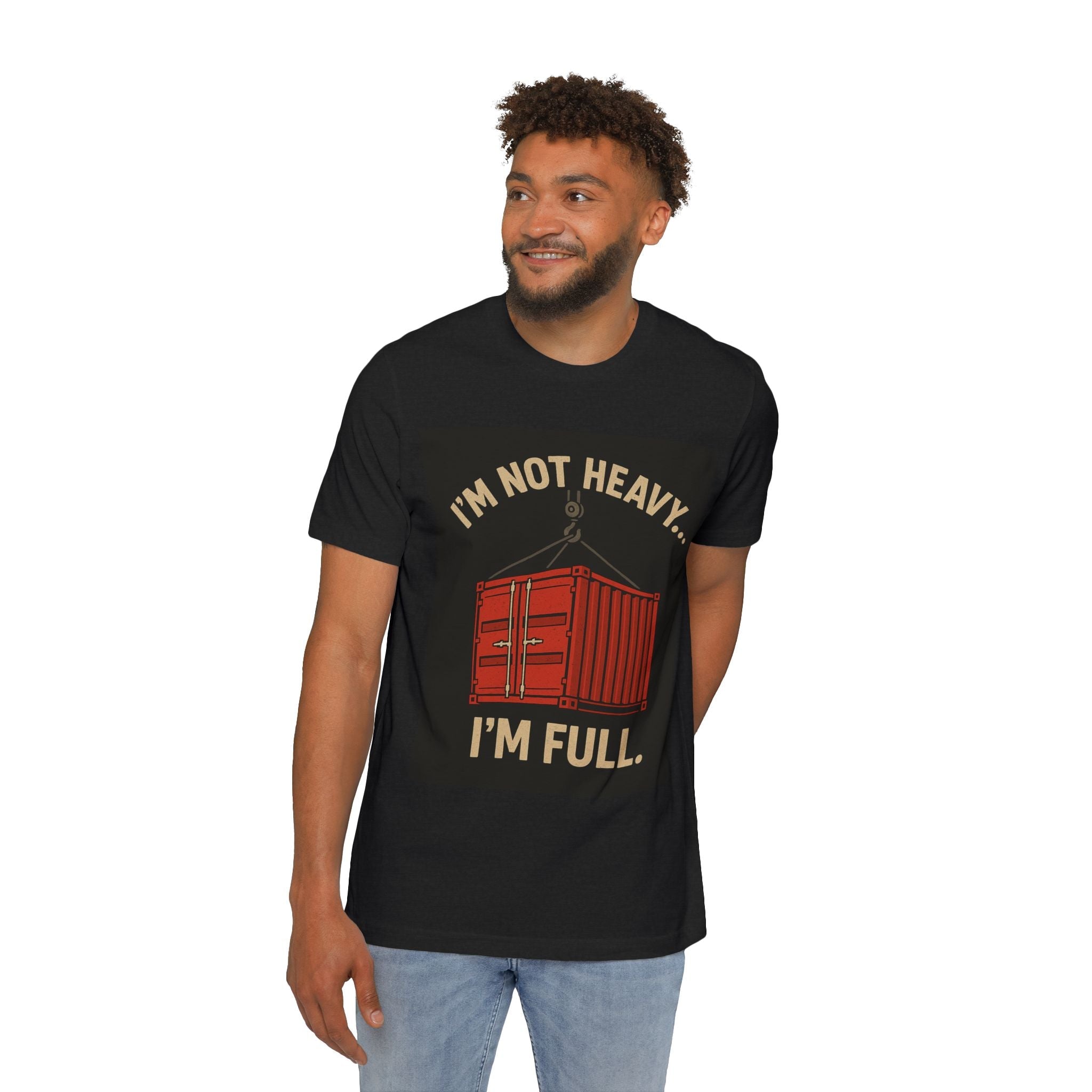 Longshoremen Tee — "I'm Not Heavy I'm Full" USA - Made Short - Sleeve T-Shirt - Fair Winds Clothing