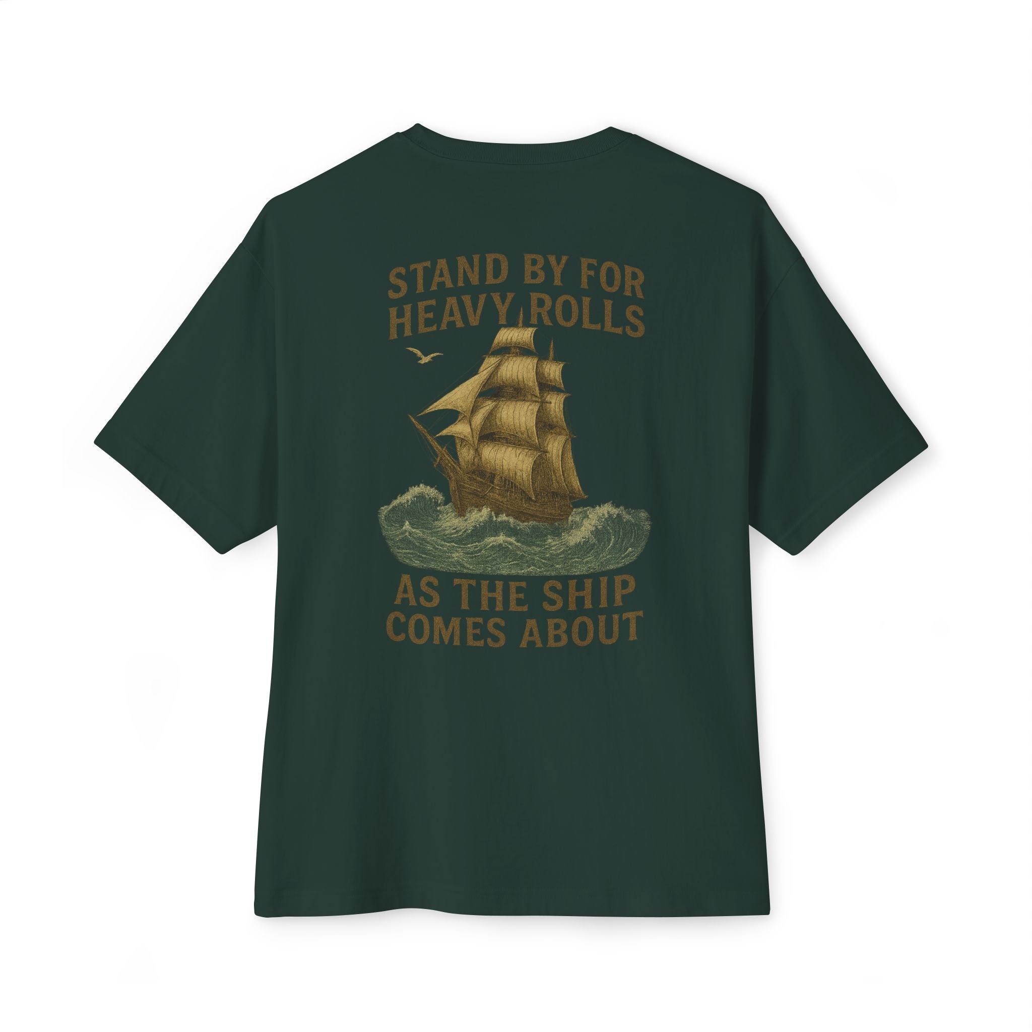 Stand by for Heavy Rolls Tee - T-Shirt - Fair Winds Clothing