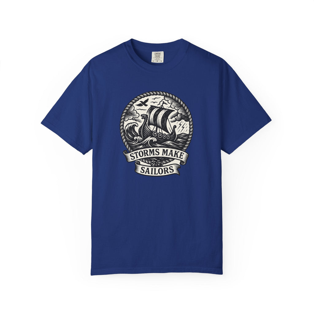 Storms Make Sailors T-shirt - Casual Tee, Nautical Shirt, Adventure Apparel, Gift for Sailors, Beachwear - Fair Winds Clothing