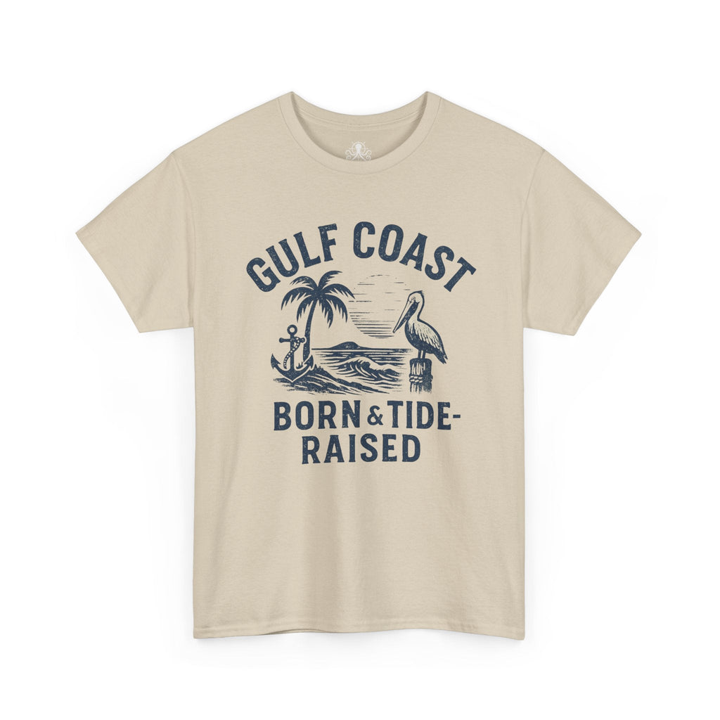 Tee: Gulf Coast Born and Tide Raised Unisex Heavy Cotton - Fair Winds Clothing