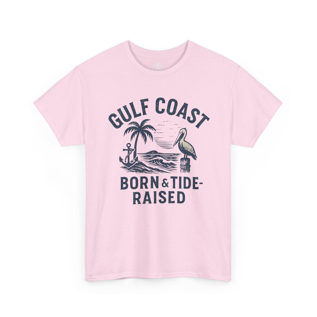 Tee: Gulf Coast Born and Tide Raised Unisex Heavy Cotton - Fair Winds Clothing
